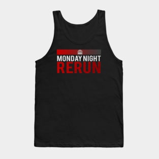 Monday Night Rerun Tank Top